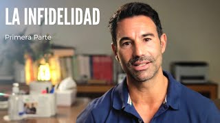 Todo sobre la INFIDELIDAD parte 1 Raúl López Lastra [upl. by Anuahsar]