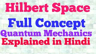 hilbert space hindi [upl. by Refinnej390]