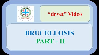 Brucellosis Part 2 [upl. by Averyl]