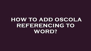 How to add oscola referencing to word [upl. by Reagan]