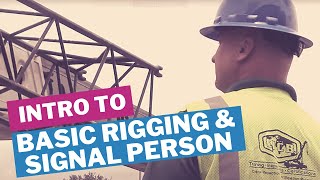 Intro to Basic Rigging amp Signal Person [upl. by Nilyram480]