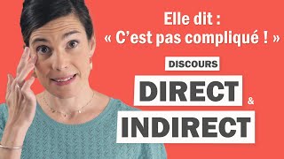 Discours DIRECT et INDIRECT en français  Leçon complète [upl. by Oringas939]