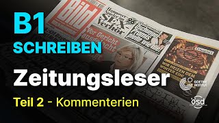 Gibt es noch Zeitungsleser  Schreiben Teil 2 B1 Zertifikat Goethe amp ÖSD [upl. by Pantia]