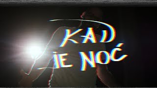 Marko Louis  Kad Je Noć Official Video [upl. by Yvaht]