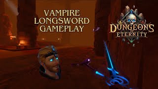 Vampire Longsword Dungeons of Eternity [upl. by Orenid]