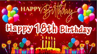 happy 18th birthday to you 18th Birthday Songs [upl. by Giusto]