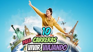 10 Carreras UNIVERSITARIAS y Oficios Para Viajar Por El MUNDO 😎✈ [upl. by Dorette]