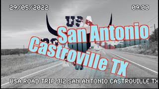 USA🇺🇸ROAD TRIP 2022 la Rte du Vin San Antonio Castroville Texas J12 [upl. by Rosabella]