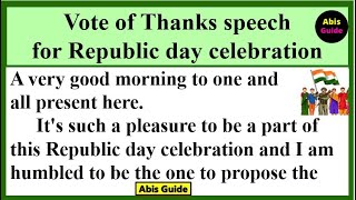 Vote of thanks speech in English for Republic day  Vote of thanks speech in English  Republic Day [upl. by Eiuqnimod]