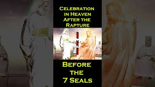 Celebration in Heaven After the Rapture Before the 7 Seals are Opened shorts [upl. by Norre]