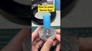 How to Make Sprue Goo [upl. by Kenji754]