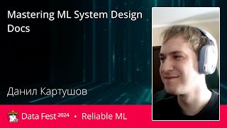 Данил Картушов  Mastering ML System Design Docs [upl. by Carmina587]