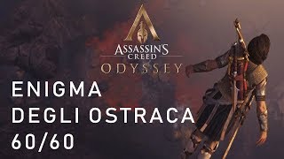 Assassins Creed Odyssey  Enigma degli Ostraka [upl. by Eremahs]