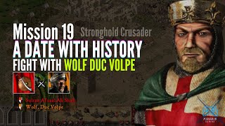 A Date With History  Stronghold Crusader HD  Trail 1st  Mission 19  Gameplay by Pirsaib Gaming [upl. by Himelman]