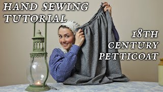 A Super Simple 18th Century Underpetticoat Hand Sewing Tutorial [upl. by Annayi858]