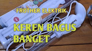 FROTHER MILK ELEKTRIK SONIFER HANYA 15 WATT MUTER KENCENG [upl. by Ernesto]