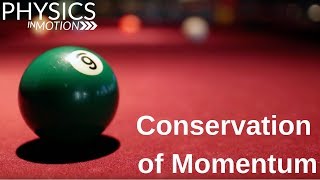 What Is Conservation of Momentum  Physics in Motion [upl. by Flo]