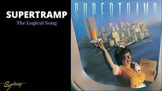 Supertramp  The Logical Song Audio [upl. by Dilisio]