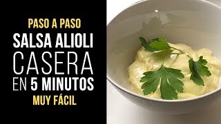 Salsa Alioli casero con huevo o Ajonesa en 5 minutos  Fácil y Rápido [upl. by Aihsital]