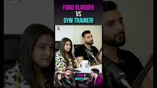 Food Vlogger vs GYM Trainer genicstalks [upl. by Murrell]