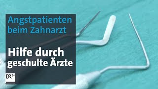 Angstpatienten beim Zahnarzt Behutsame Behandlung  Abendschau  BR24 [upl. by Lucias709]