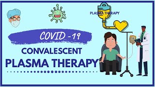 COVID19 UPDATE CONVALESCENT PLASMA THERAPY [upl. by Asirehc]