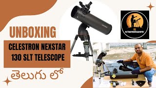 Celestron Nexstar 130SLT Computerized Telescope  Telugu [upl. by Brew]