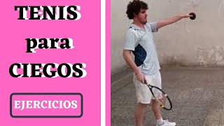 Categoría B1 TRABAJO EN EL FRONTON ▶ CLASES DE TENIS PARA CIEGOS Y DISMINUIDOS VISUALES [upl. by Willis]