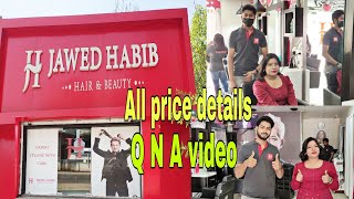 Jawed Habib All Price details Hair cut amp spa honest review Jawed Habib Hair amp Beauty Full details [upl. by Ened]