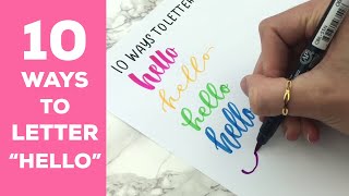 10 Ways To Letter HELLO  Brush lettering for beginners [upl. by Braun]