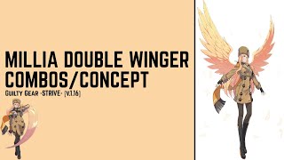 Strive Millia Double Winger CombosConcept  Double Overdrive Combos Guilty Gear STRIVE v116 [upl. by Nethsa]