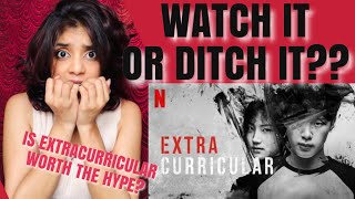 EXTRACURRICULAR REVIEW IS IT WORTH THE HYPE  INDIAN GIRL REVIEWS EXTRACURRICULAR KDRAMA SERIES [upl. by Germaun89]