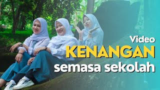 Video Kenangan Semasa sekolah [upl. by Oramug]