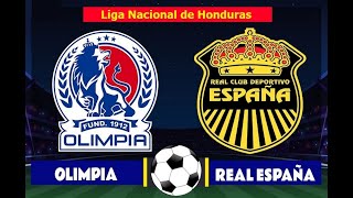 Olimpia vs Real España I Liga Nacional de Honduras 2024 [upl. by Burget133]