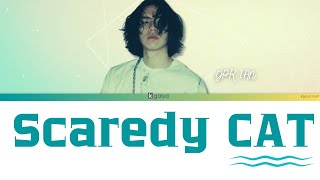 DPR IAN  Scaredy Cat Lyrics ENGLISH  color coded [upl. by Leunas]