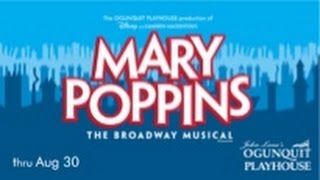 Disneys MARY POPPINS  Ogunquit Playhouse [upl. by Noek]