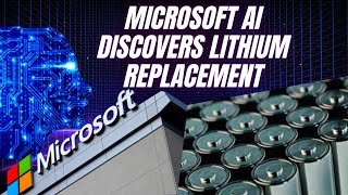 Microsoft AI analysed 33 million candidates to find material to replace lithium [upl. by Clarke]