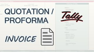 TallyERP9  Quotation  Proforma Invoice in Tally [upl. by Gney]