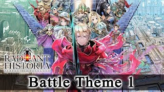 Radiant Historia Perfect Chronology  Battle Theme 1  Blue Radiance HQ [upl. by Laina]