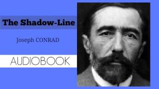 The Shadow Line by Joseph Conrad  Audiobook [upl. by Levenson]