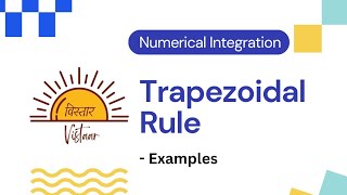 Part 2  Trapezoidal Rule  Examples  Numerical Integration  Vistaar Education [upl. by Geldens]