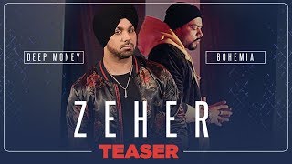 Zeher Video Teaser  Deep Money Feat Bohemia  Releasing Soon [upl. by Trakas]