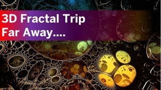 3D fractal trip  Far away [upl. by Obel508]