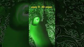 Paper r30 sniper rifle soundeffects sound funny beats memes satisfying ohio nature music [upl. by Mcgrath]