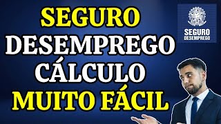 SEGURO DESEMPREGO COMO CALCULAR O VALOR  JEITO FÁCIL [upl. by Eduard]