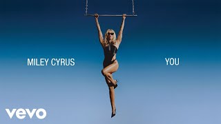 Miley Cyrus  You Official Lyric Video [upl. by Haeckel851]