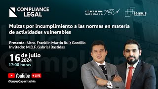 Legal Compliance Multas por incumplimiento a las normas en materia de actividades vulnerables [upl. by Sylera]