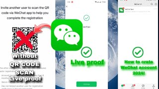 How to create WeChat account without QR code scan live proof 😍 How to create WeChat account in 2024😍 [upl. by Terr]