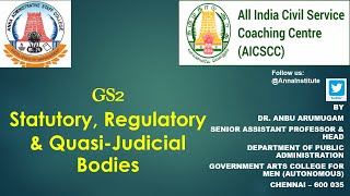 Statutory Regulatory and QuasiJudicial Bodies  DrAnbu Arumugam  Polity  UPSC  Mains 2022 [upl. by Novelc]