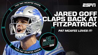 Pat McAfee on Jared Goffs response to Ryan Fitzpatrick I love the dont care guy hes become [upl. by Frieda]